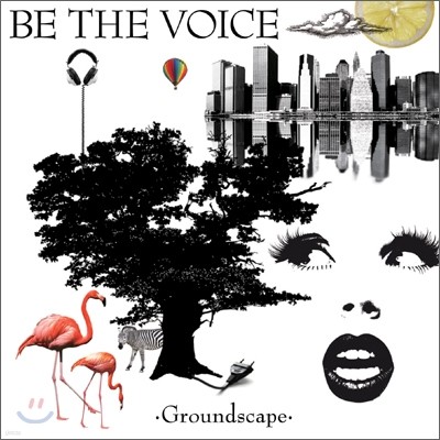 Be The Voice - Groundscape