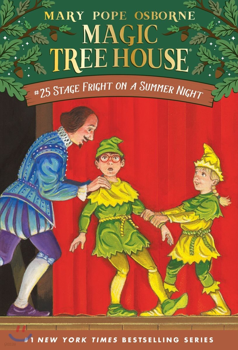 Magic Tree House #25 : Stage Fright on a Summer Night