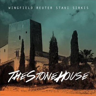 Wingfield Reuter Stavi Sirkis - The Stonehouse (CD)