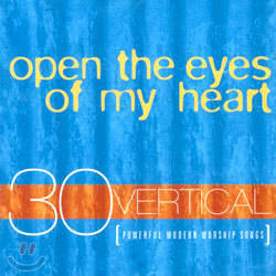Open The Eyes Of My Heart Vol. 1