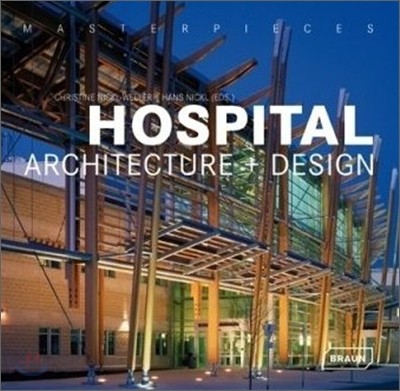 Masterpieces : Hospital Architecture & Design