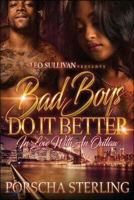 Bad Boys Do It Better: In Love With an Outlaw