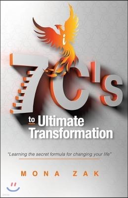 7C's to ULTIMATE TRANSFORMATION