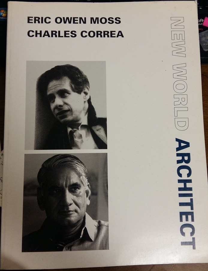 c3a New World Architect 8: ERIC OWEN MOSS, CHARLES CORREA