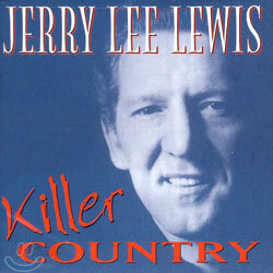 Jerry Lee Lewis - Killer Country