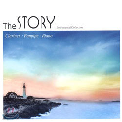 The Story (Instrumental Collection) / Clarinet . Panpipe . Piano