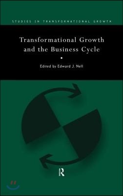 Transformational Growth and the Business Cycle