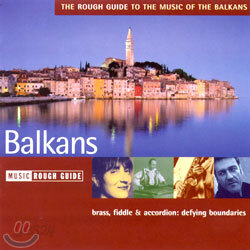 The Rough Guide To The Music Of The Balkans