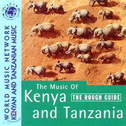 The Rough Guide To The Music Of Kenya & Tanzania