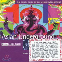 The Rough Guide To The Asian Underground