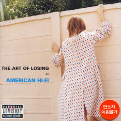 American Hi-Fi - The Art Of Losing