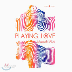 Masashi Abe - Playing Love