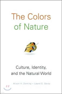 The Colors of Nature: Culture, Identity, and the Natural World