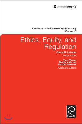 Ethics, Equity, and Regulation