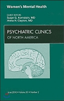 Women's Mental Health, an Issue of Psychiatric Clinics: Volume 33-2