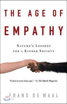 The Age of Empathy: Nature's Lessons for a Kinder Society