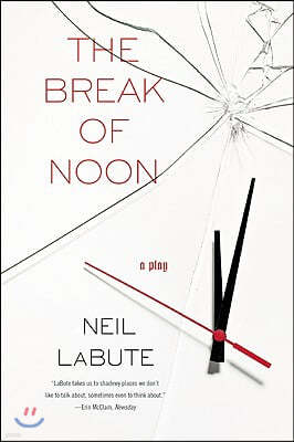 The Break of Noon: A Play