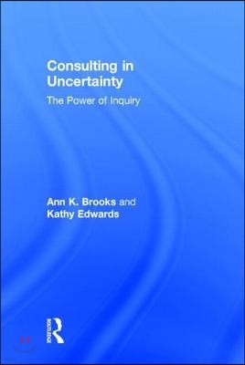 Consulting in Uncertainty