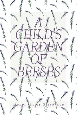 ̸  (A Child's Garden of Verses)