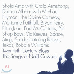 Twentieth Century Blues: The Songs Of Noel Coward