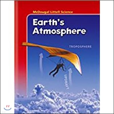 McDougal Littell Earth Science [Earth's Atmosphere] : Pupil's Edition (2005)