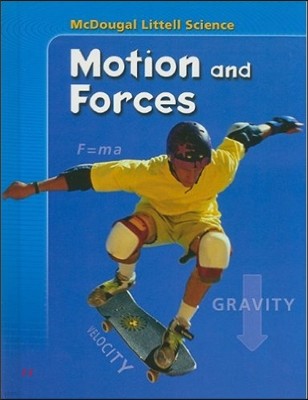 McDougal Littell Physical Science [Motion and Forces] : Pupil's Edition (2007)