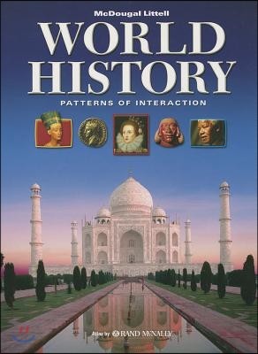 McDougal Littell World History Patterns of Interaction Full Survey : Pupil's Edition (2009)