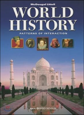 McDougal Littell World History Patterns of Interaction Full Survey : Pupil's Edition (2009)