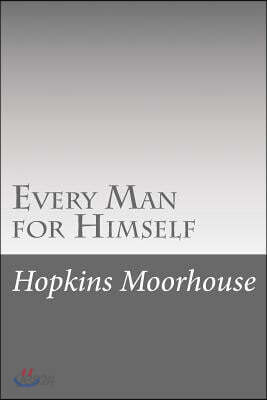 Every Man for Himself
