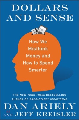 Dollars and Sense: How We Think about Money