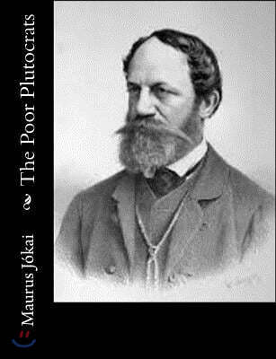 Createspace Independent Pub The Poor Plutocrats