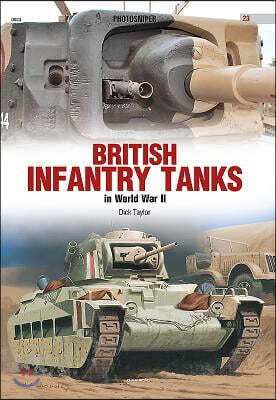 British Infantry Tanks in World War II
