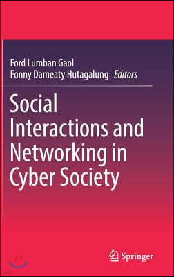 Social Interactions and Networking in Cyber Society