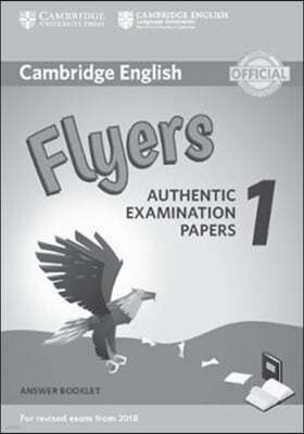 Cambridge English Flyers 1 for Revised Exam from 2018 Answer Booklet: Authentic Examination Papers