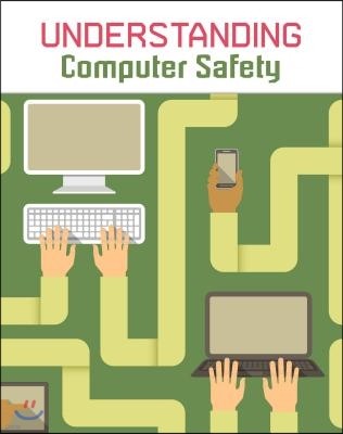Understanding Computer Safety