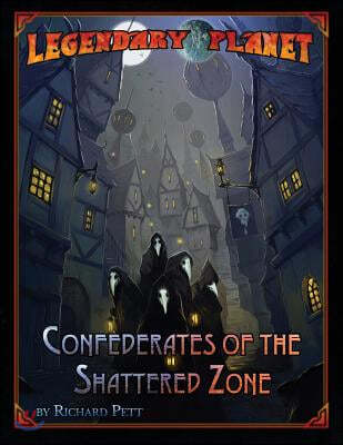 Legendary Planet: Confederates of the Shattered Zone (5E)