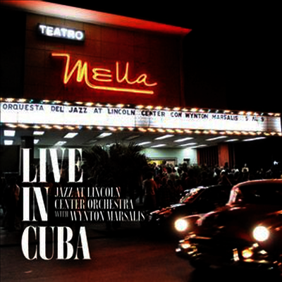 Jazz At Lincoln Center Orchestra with Wynton Marsalis — Live In Cuba (Download Card) 앨범 커버