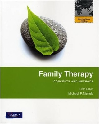 Family Therapy : Concepts and Methods, 9/E