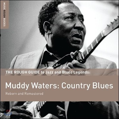Muddy Waters (ӵ ͽ) - The Rough Guide To Muddy Waters : Country Blues