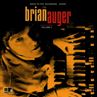 Brian Auger — Back To The Beginning... Again: The Brian Auger Anthology Vol. 2 (Gatefold) 앨범 커버