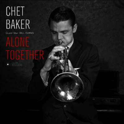 Chet Baker & Bill Evans — Alone Together (Gatefold) 앨범 커버