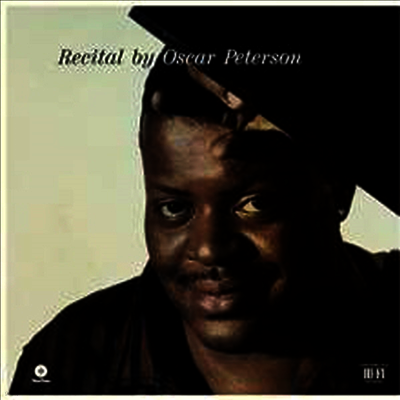 Oscar Peterson — Recital By Oscar Peterson (Remastered)(Bonus Track) 앨범 커버
