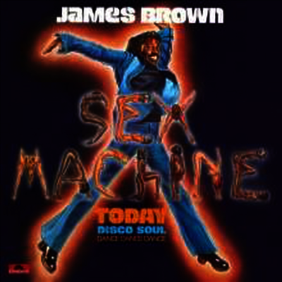 James Brown — Sex Machine Today 앨범 커버