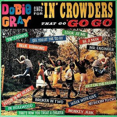 Dobie Gray — Sings For "In" Crowders That Go "Go-Go 앨범 커버
