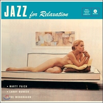 Larry Bunker,Frank Capp,Joe Mondragon,Marty Paich,Howard Roberts — Marty Paich Quintet (마티 페이치 퀸텟) - Jazz For Relaxation 앨범 커버
