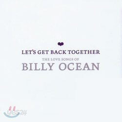 Billy Ocean - Let's Get Back Together: The Love Songs Of Billy Ocean