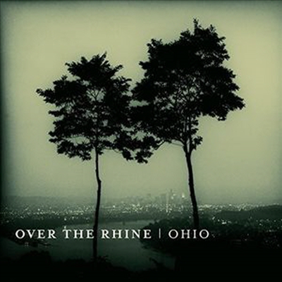 Over The Rhine - Ohio (Download Card)(Gatefold)(Vinyl)(2LP)