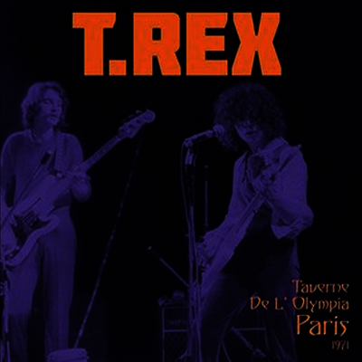 T. Rex — Taverne De L'olympia Paris 1971 앨범 커버