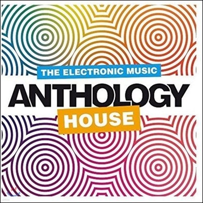 The Electronic Music: House Anthology (ϷƮδ : Ͽ콺 ؼַ)