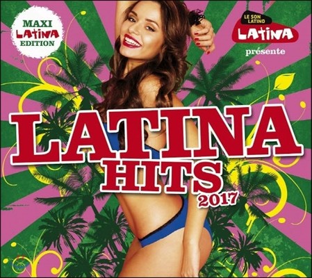 Latina Hits 2017 (Ƽ FM  2017)
